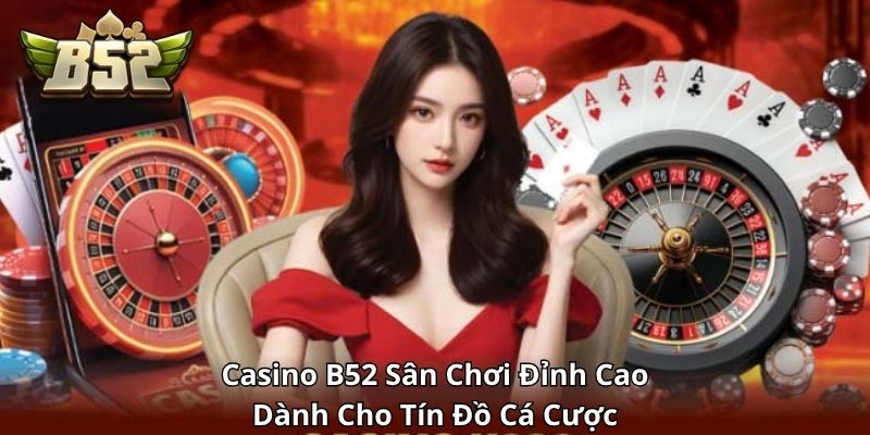 Casino B52