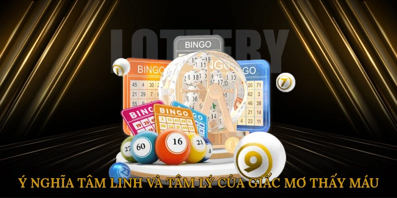 Ý nghĩa tâm linh và tâm lý của giấc mơ thấy máu
